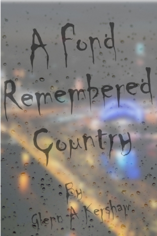 A Fond Remembered Country